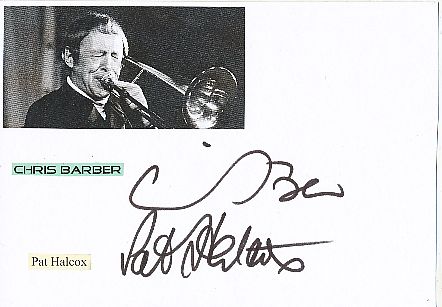 Pat Halcox † 2013 & Chris Barber  Jazz  Musik Autogramm Karte original signiert 