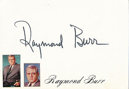 Raymond Burr † 1993  Film & TV Autogramm Karte original signiert 