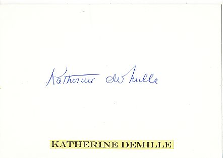 Katherine DeMille † 1995  Film & TV Autogramm Karte original signiert 