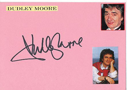 Dudley Moore † 2002  Film & TV Autogramm Karte original signiert 