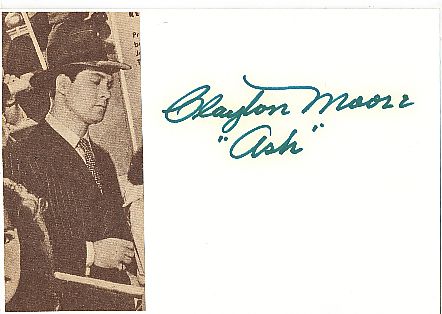 Clayton Moore † 1999  Film & TV Autogramm Karte original signiert 