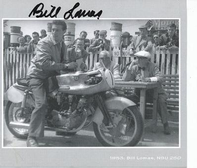 Bill Lomas † 2007  GB  Motorrad Sport Autogrammkarte  original signiert 