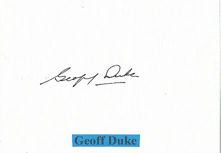 Geoff Duke † 2015 GB 6 x Weltmeister  Motorrad Sport Autogramm Karte  original signiert 