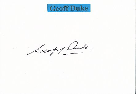 Geoff Duke † 2015 GB 6 x Weltmeister  Motorrad Sport Autogramm Karte  original signiert 