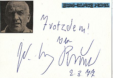 Hans Ulrich Rudel † 1982  Jagdflieger  Militär Autogramm Karte  original signiert 