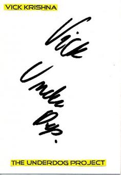 Vick Krishna  The Underdog Project  Musik  Autogramm Karte original signiert 