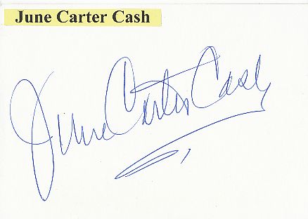 June Carter Cash † 2003  Musik Autogramm Karte original signiert 