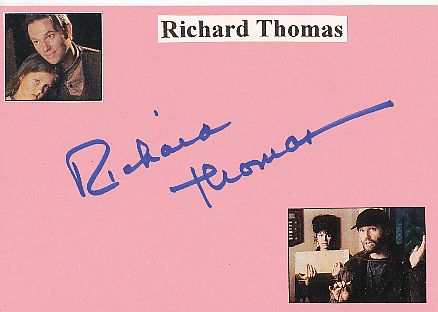 Richard Thomas  Film & TV Autogramm Karte original signiert 