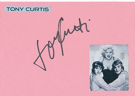Tony Curtis † 2010  Film & TV Autogramm Karte original signiert 