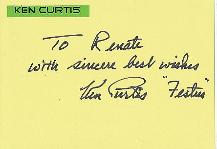 Ken Curtis † 1991  Rauchende Colts  Film & TV Autogramm Karte original signiert 