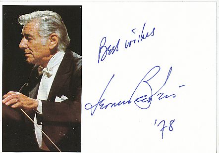 Leonard Bernstein † 1990  USA Komponist + Dirigent Klassik Musik Autogramm Karte original signiert 