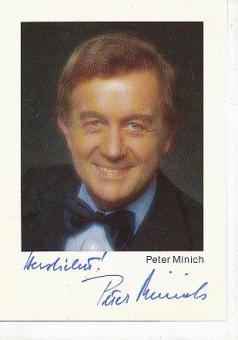 Peter Minich † 2013 Österreich  Oper Klassik Musik Autogrammkarte original signiert 