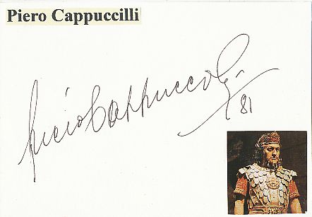 Piero Cappuccilli † 2005  Italien  Oper Klassik Musik Autogramm Karte original signiert 