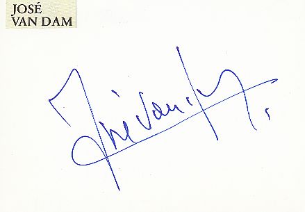 Jose Van Dam  Belgien  Oper Klassik Musik Autogramm Karte original signiert 