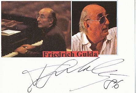 Friedrich Gulda † 2000  Pianist  Klassik Musik Autogramm Karte original signiert 