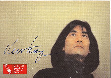 Kent Nagano  USA Dirigent  Klassik Musik Autogrammkarte original signiert 