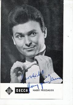 Harry Friedauer † 1985  Oper  Klassik Musik Autogrammkarte original signiert 