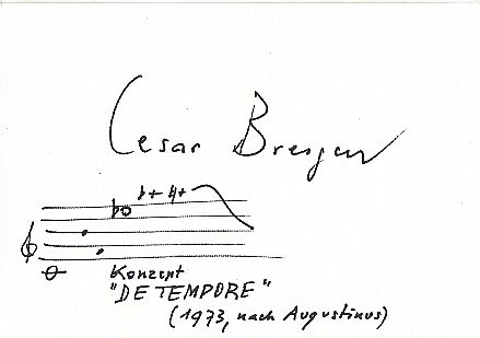 Cesar Bresgen † 1988  Österreich Komponist  Klassik Musik Autogramm Karte original signiert 