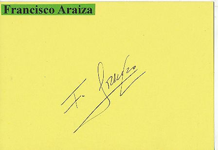 Francisco Araiza  Mexico  Oper  Klassik Musik Autogramm Karte original signiert 