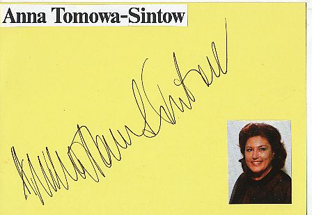 Anna Tomowa Sintow  Bulgarien  Oper  Klassik Musik Autogramm Karte original signiert 