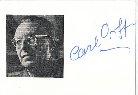 Carl Orff † 1982 Komponist  Klassik Musik Autogramm Karte original signiert 