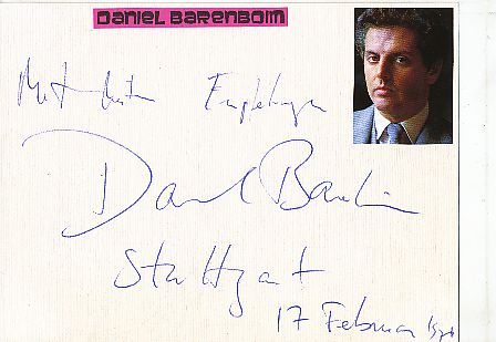 Daniel Barenboim  Dirigent + Pianist  Klassik Musik Autogramm Karte original signiert 