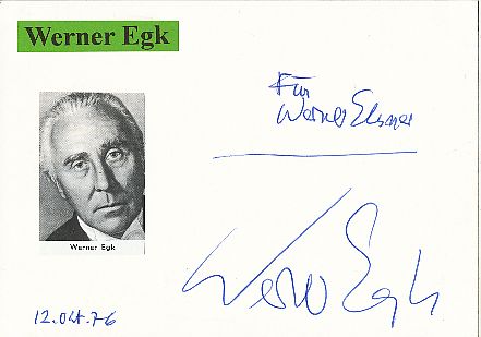 Werner Egk † 1983  Komponist  Klassik Musik Autogramm Karte original signiert 