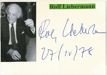Rolf Liebermann † 1999  Komponist  Klassik Musik Autogramm Karte original signiert 