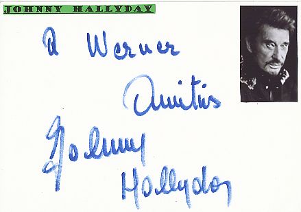 Johnny Hallyday † 2017  Frankreich Musik  Autogramm Karte original signiert 