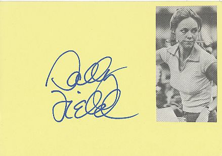 Sally Field  USA  Film & TV Autogramm Karte original signiert 