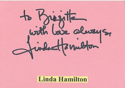 Linda Hamilton  USA  Film & TV Autogramm Karte original signiert 
