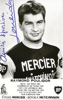 Raymond Poulidor † 2019  Frankreich  Radsport Autogrammkarte  original signiert 