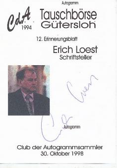 Erich Loesr † 2013  Schriftsteller Literatur  Autogrammkarte  original signiert 