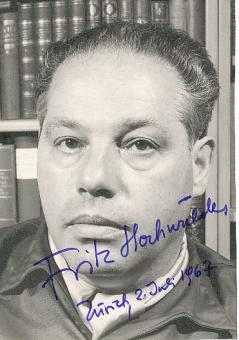 Fritz Hochwälder † 1986  Österreich  Dramatiker  Schriftsteller Literatur  Autogramm Foto  original signiert 