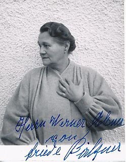 Friede Birkner † 1985  Schriftstellerim Literatur  Autogramm Foto  original signiert 