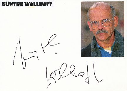 Günter Wallraff  Schriftsteller  Literatur Karte original signiert 