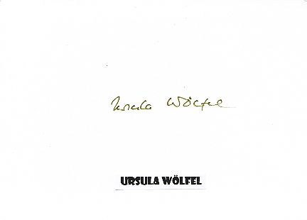 Ursula Wölfel † 2014  Schriftstellerin  Literatur Karte original signiert 