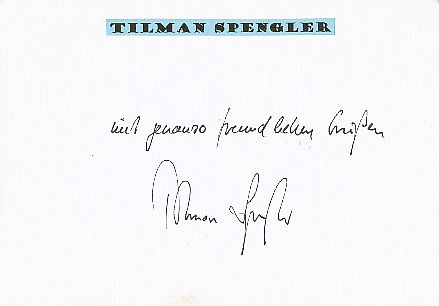 Tilman Spengler  Schriftsteller  Literatur Karte original signiert 