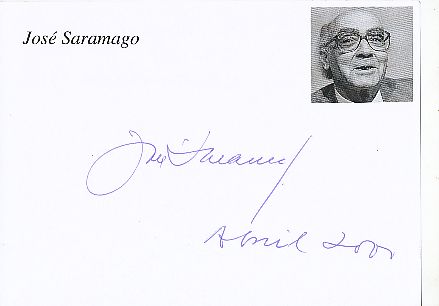 Jose Saramago † 2010  Portugal  Schriftsteller 1998 Nobelpreis für Literatur Karte original signiert 