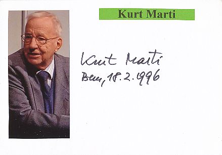 Kurt Marti † 2017  Schweiz  Schriftsteller  Literatur Karte original signiert 