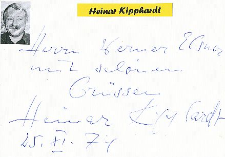 Heinar Kipphardt † 1982  Schriftsteller  Literatur Karte original signiert 