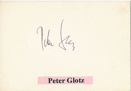 Peter Glotz † 2005  Politik Autogramm Karte original signiert 