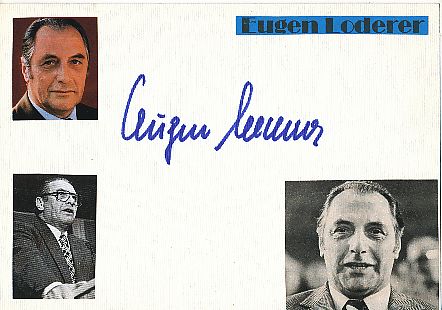 Eugen Loderer † 1995  IG Metall  Politik Autogramm Karte original signiert 