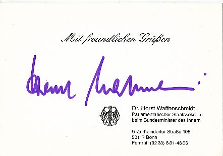 Horst Waffenschmidt † 2002  Politik Autogramm Karte original signiert 