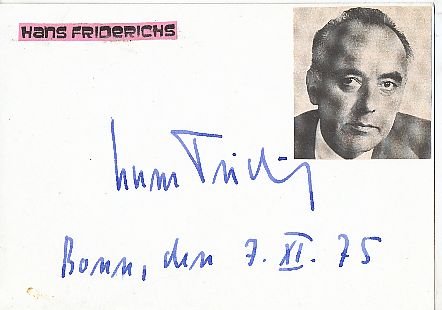 Hans Friderichs  Politik Autogramm Karte original signiert 