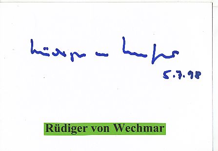 Rüdiger von Wechmar † 2007  Politik Autogramm Karte original signiert 