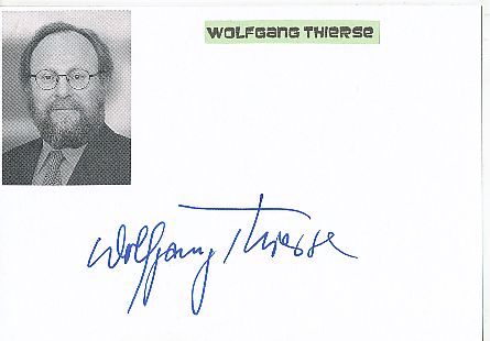 Wolfgang Thierse  Politik Autogramm Karte original signiert 