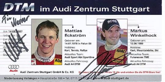 Matthias Eckström & Markus Winkelhock  2007  Audi  Auto Motorsport  Autogrammkarte  original signiert 