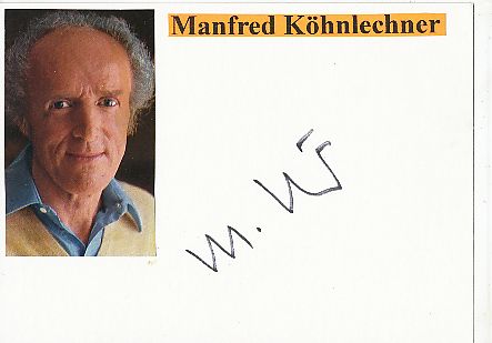 Manfred Köhnlechner † 2002 Heilpraktiker  Autor  Literatur Autogramm Karte original signiert 