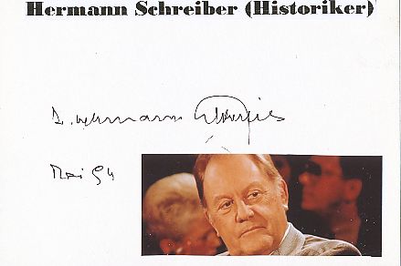 Hermann Schreiber † 2020 Journalist  Autor Autogramm Karte original signiert 